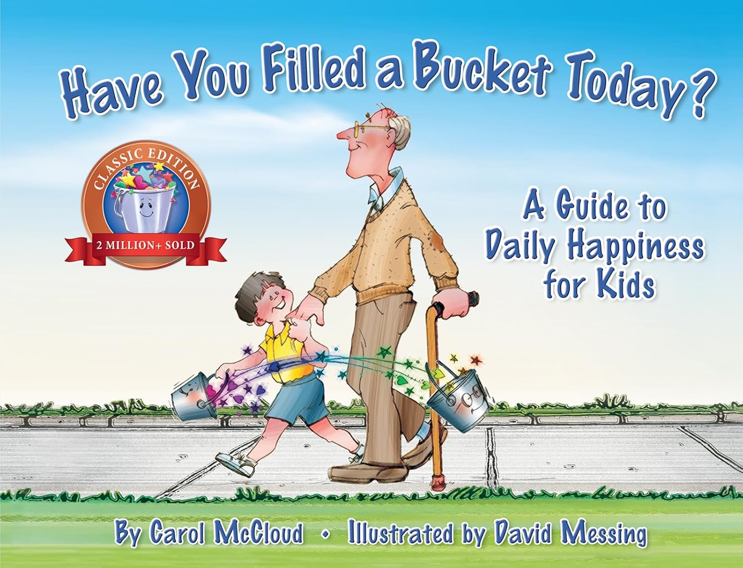 Have You Filled Your Bucket Today? A Guide to Daily Happiness for Kids